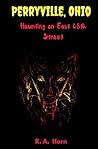 Haunting on East 48th Street: Perryville, Ohio