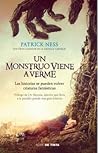 Un monstruo viene a verme by Patrick Ness