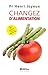 Changez d'alimentation (French Edition)