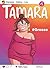 Grosse ! (Tamara #15)