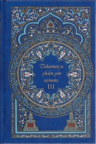 Tuhannen ja yhden yön tarinoita III (Finnish Edition)