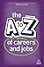The A-Z of Careers and Jobs