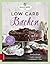 Low Carb Backen: Stressfreie Rezepte mit wenig Kohlenhydraten (German Edition)