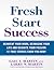 Fresh Start Success