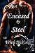 Encased by Steel