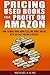 Pricing Used Books for Profit on Amazon: How to Make More Money Selling Books Online With an Easy Pricing Strategy (Sell Books Fast Online Book 2)