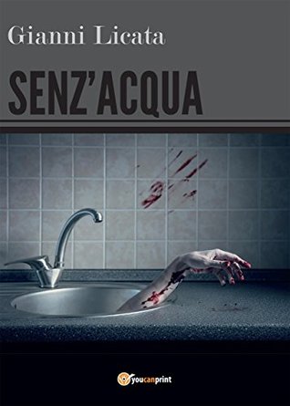 Senz'acqua (Kindle Edition)