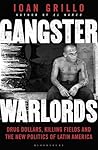 Gangster Warlords by Ioan Grillo
