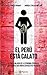 El Perú esta calato (Spanish Edition)
