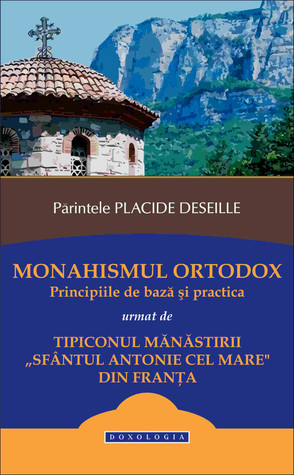 Monahismul ortodox: principiile de bază și practica