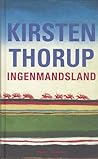 Ingenmandsland by Kirsten Thorup