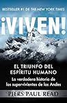 ¡Viven!: El triun...