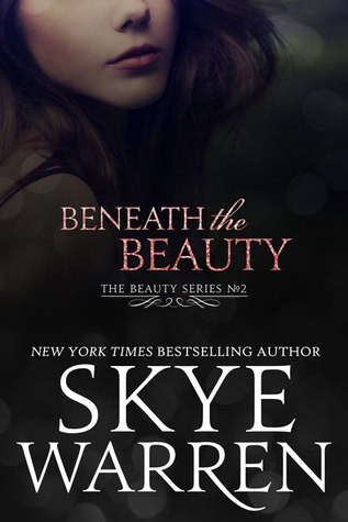 Beneath the Beauty (Beauty, #2)