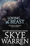 Loving the Beast by Skye Warren