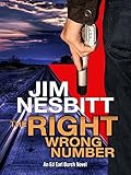 The Right Wrong Number: An Ed Earl Burch Novel