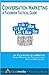 Conversation Marketing: A F...