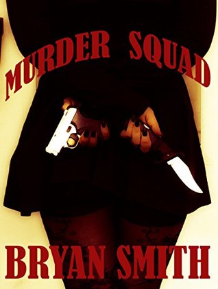 Murder Squad (The Killing Kind Book 3)