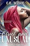 Cruel and Unusual by C.E.  Wilson