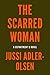 The Scarred Woman (Department Q #7)