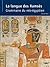 La Langue des Ramses: Grammaire du Neo-Egyptien