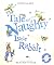 The Tale of a Naughty Littl...