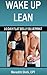 Wake Up Lean – A 10 Day Flat Belly Blueprint?