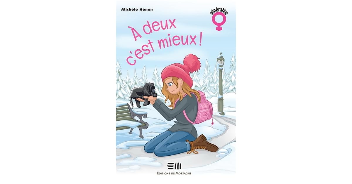 A Deux C Est Mieux Galabru À deux c'est mieux! by Michèle Hénen