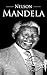 Nelson Mandela: A History F...