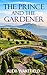 The Prince and the Gardener