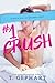 #1 Crush (#1 Series, #1)