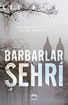 Barbarlar Şehri by Lee   Kelly