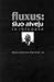 Fluxus: šiuo atveju