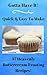 Gotta Have It Quick & Easy To Make 37 Heavenly Buttercream Frosting Recipes!