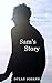 Sam's Story