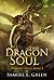 The Dragon Soul (Vagrant Souls, #2)