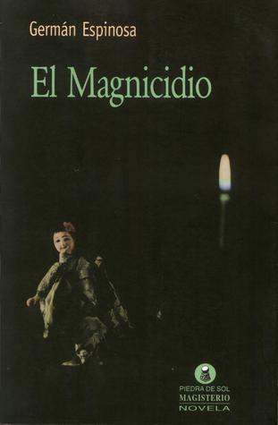 El Magnicidio