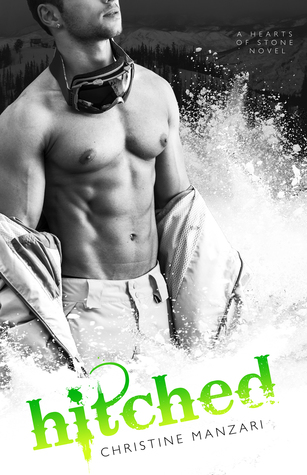 Hitched (Hearts of Stone #2)