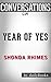 Year of Yes by Shonda Rhimes | Conversation Starters: How to Dance It Out, Stand In the Sun and Be Your Own Person