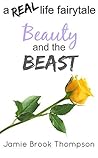 Beauty and the Beast by Jamie Brook Thompson
