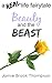 Beauty and the Beast: a REA...