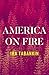 America on Fire