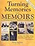 Turning Memories Into Memoirs: A Handbook for Writing Lifestories