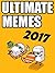 MEMES: Ultimate Memes 2017 Collection - Pokemon and Gaming Memes Book Included