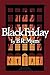 Black Friday by B.R.  Myers