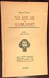 Silahlar ve Kahraman