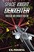 Space Knight Denxeiter (Francescan War Chronicles #1)
