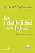 LA INFALIBILIDAD DE LA IGLESIA. Historia y teología (Presencia Teológica nº 214) (Spanish Edition)