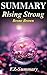 Summary - Rising Strong: By Brene Brown - The Reckoning. The Rumble. The Revolution. (Rising Strong: A Complete Summary - Book, Paperback, Hardcover, Summary Book 1)