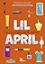 Eine Katastrophe jagt die nächste (Lil April, #2)