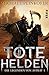 Tote Helden (Die Legenden von Astray, #1)
